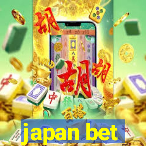 japan bet